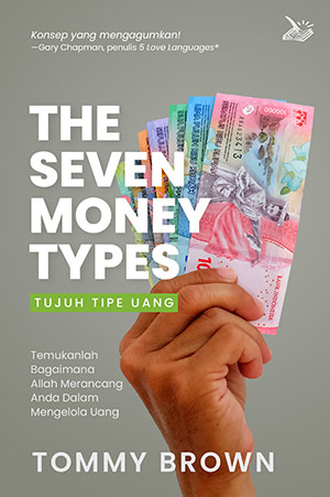 The Seven Money Types (Tujuh Tipe Uang)