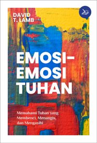 Emosi-Emosi Tuhan
