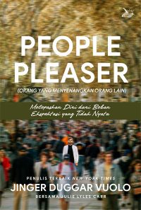 People Pleaser (Orang yang Menyenangkan Orang Lain)